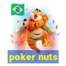 poker nuts