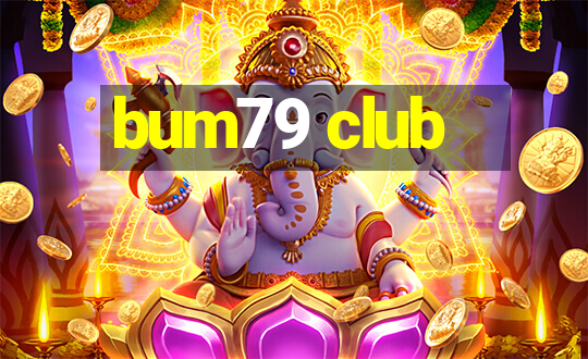 bum79 club