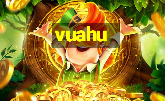 vuahu