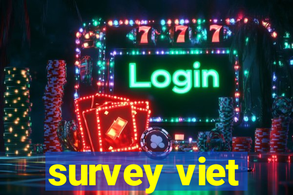 survey viet