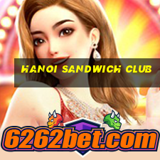 hanoi sandwich club