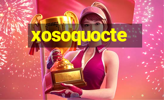 xosoquocte