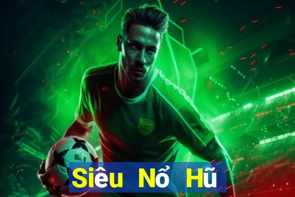 Siêu Nổ Hũ Game 798Club