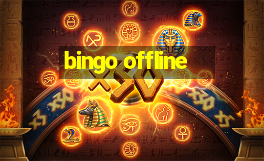 bingo offline