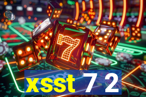 xsst 7 2