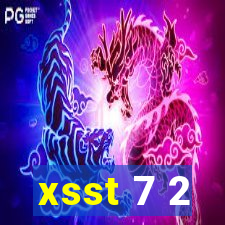 xsst 7 2