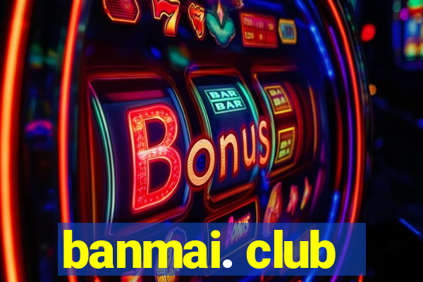 banmai. club