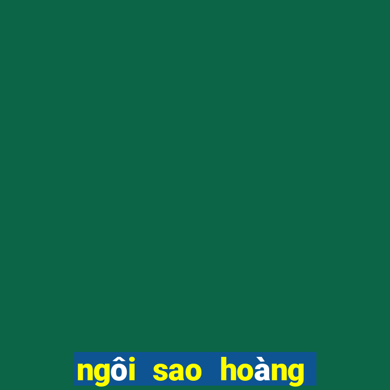 ngôi sao hoàng cung 360mobi