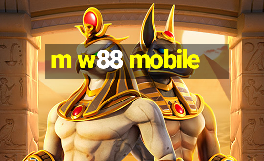 m w88 mobile