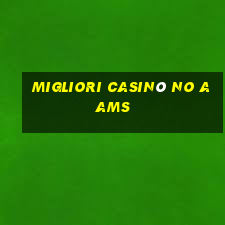 migliori casinò no aams