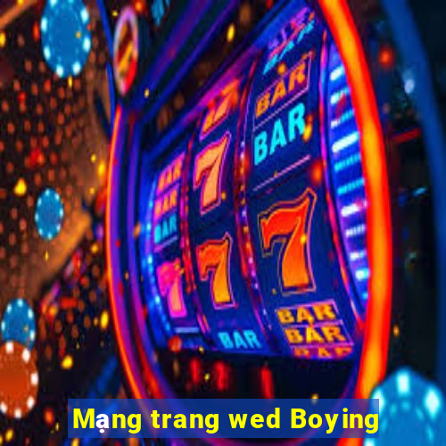 Mạng trang wed Boying