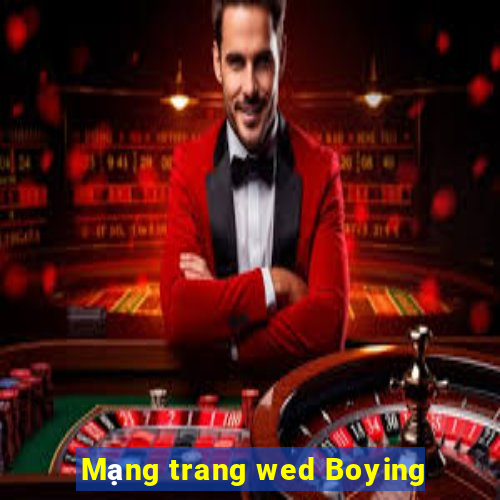 Mạng trang wed Boying