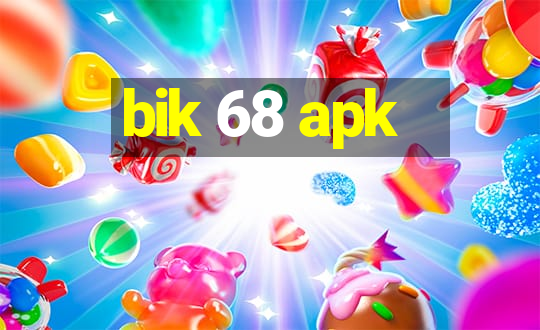 bik 68 apk