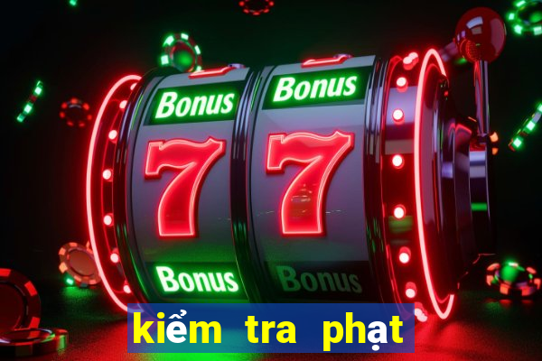 kiểm tra phạt nguội xe máy