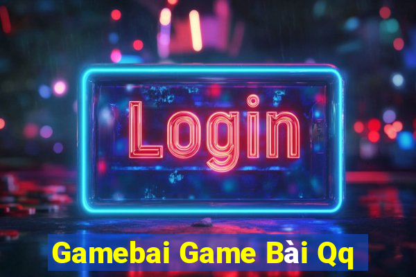 Gamebai Game Bài Qq