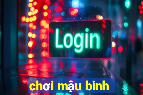 chơi mậu binh