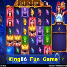 King86 Fun Game Bài Trên Máy Tính