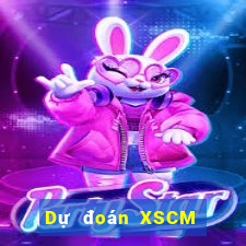 Dự đoán XSCM ngày mai