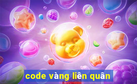 code vàng liên quân