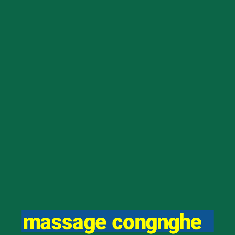 massage congnghe