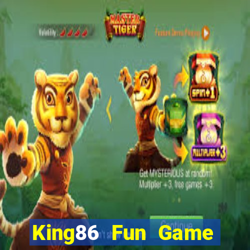 King86 Fun Game Bài Trực Tuyến