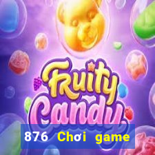 876 Chơi game bài giải trí