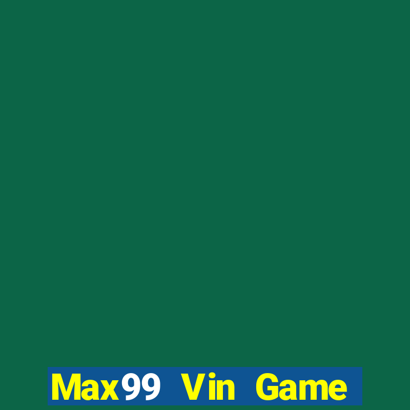 Max99 Vin Game Bài 888