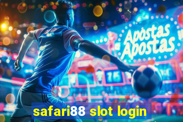 safari88 slot login