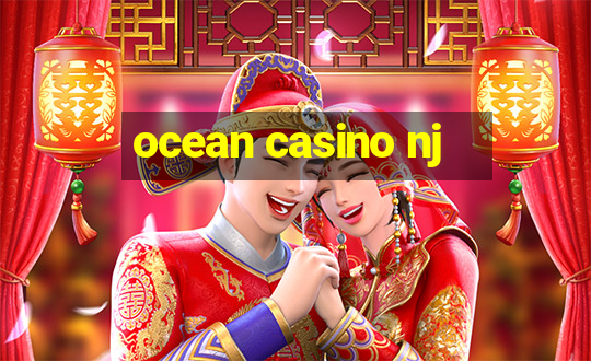 ocean casino nj