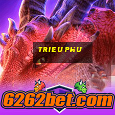 trieu phu