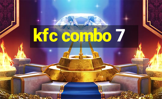 kfc combo 7