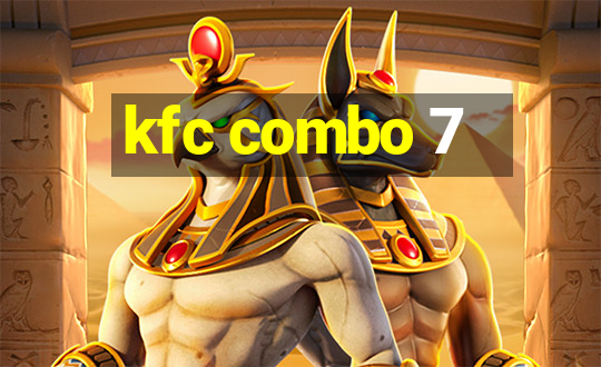 kfc combo 7