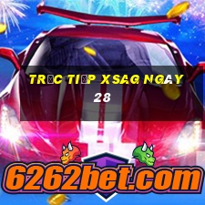 Trực tiếp XSAG ngày 28