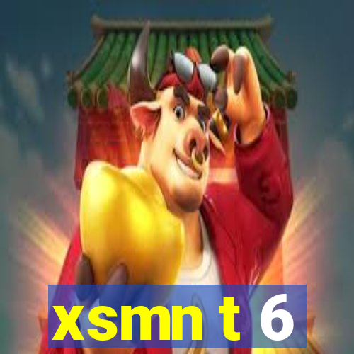 xsmn t 6