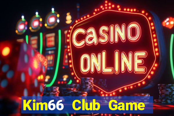 Kim66 Club Game Bài Son