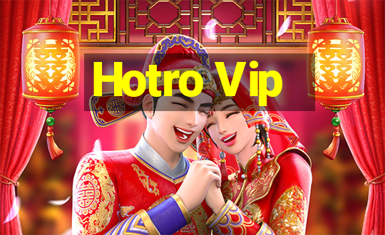 Hotro Vip