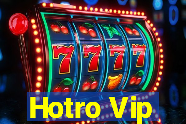 Hotro Vip