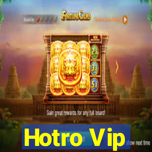 Hotro Vip