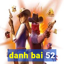 danh bai 52