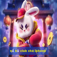 nổ hũ club cho iphone