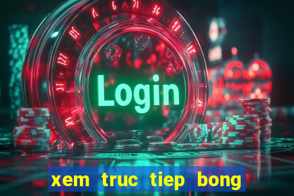 xem truc tiep bong da uc