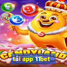 tải app 11bet