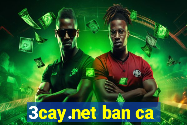 3cay.net ban ca