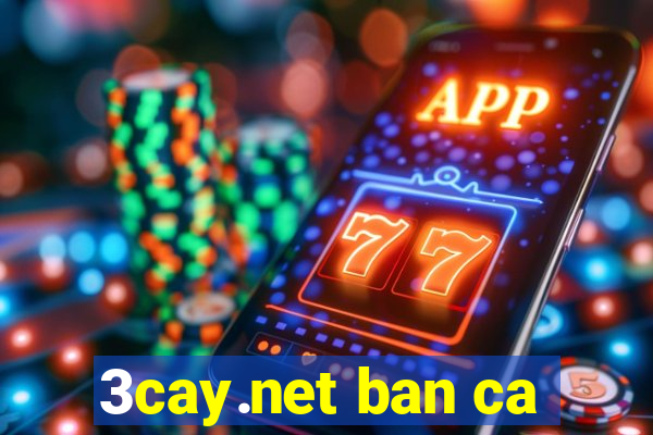 3cay.net ban ca