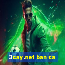 3cay.net ban ca