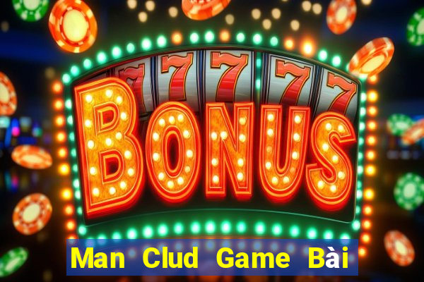 Man Clud Game Bài 88 Club Đổi Thưởng