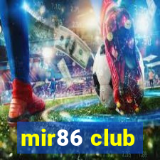 mir86 club