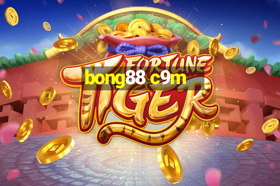 bong88 c9m