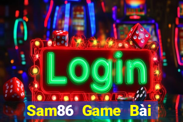 Sam86 Game Bài Poker Online