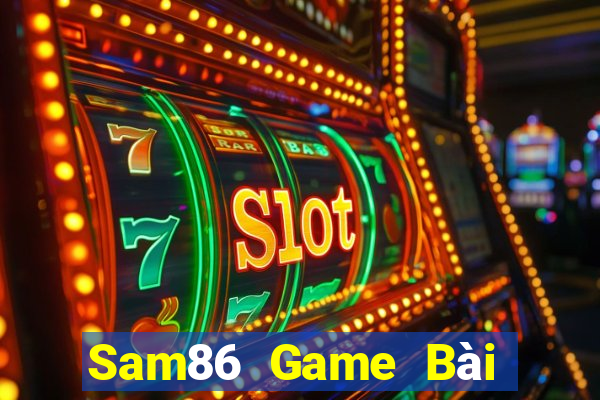 Sam86 Game Bài Poker Online